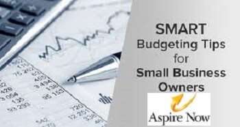 ASPIRE NOW BUDGETING  FOR SMALL BUSINESS